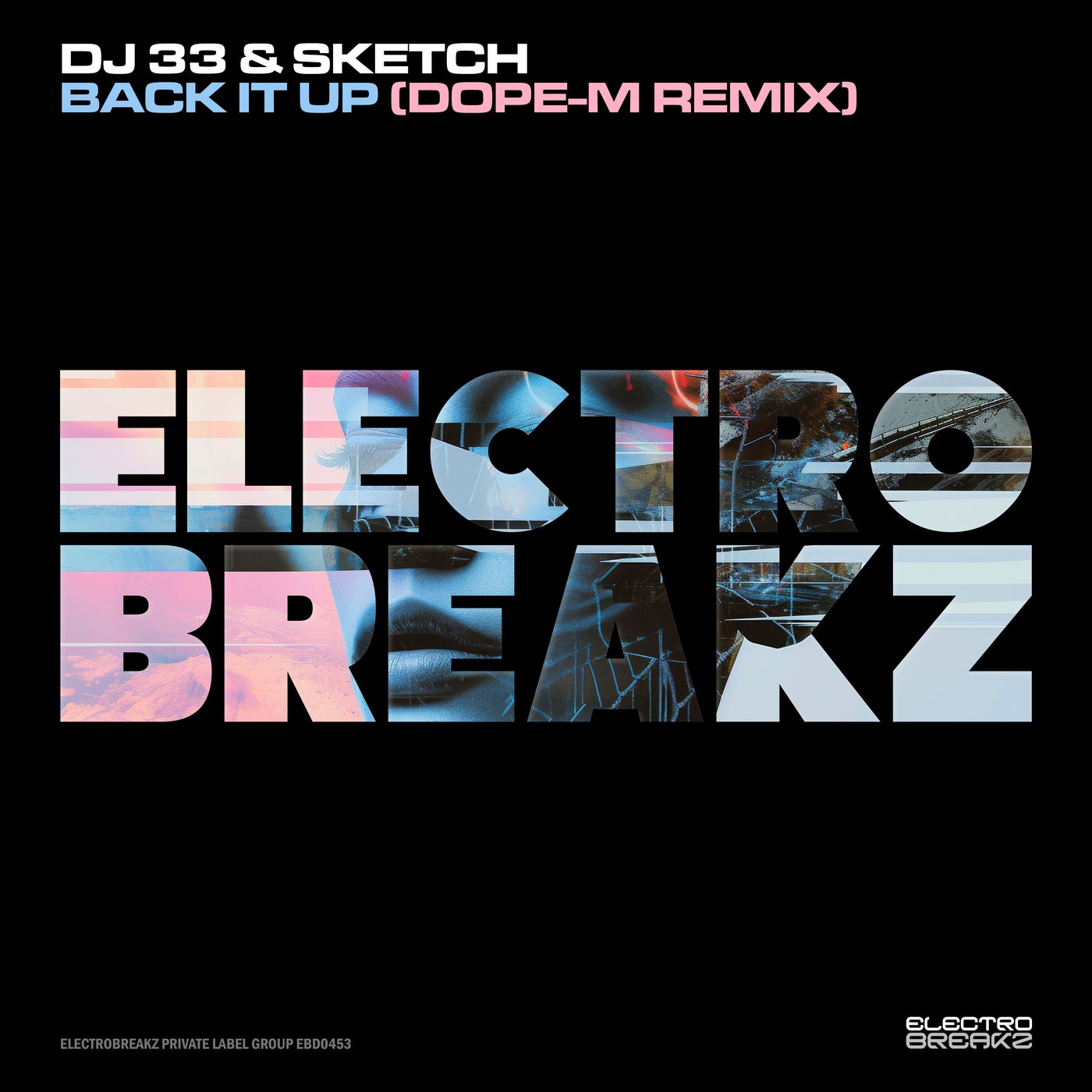 DOPE–M, Sketch – Back It Up [EBD0453]