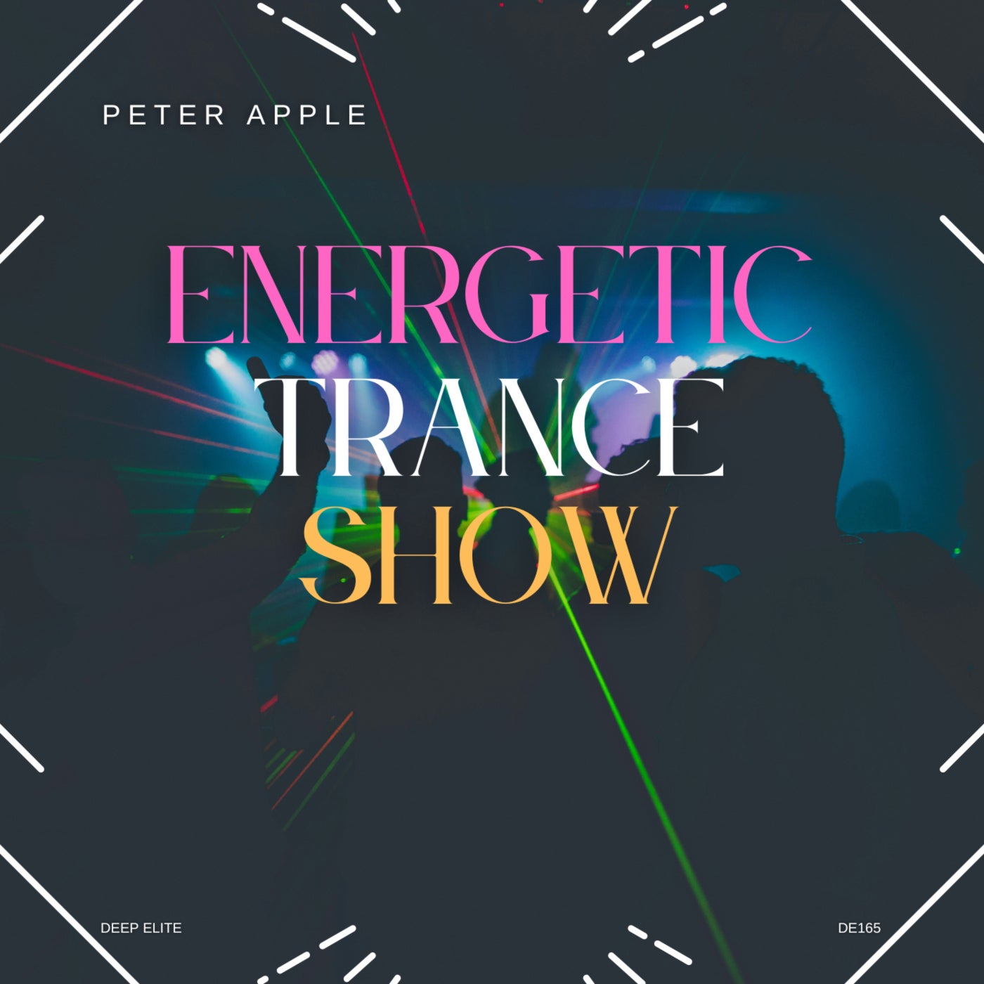 Peter Apple – Energetic Trance Show [DE165]