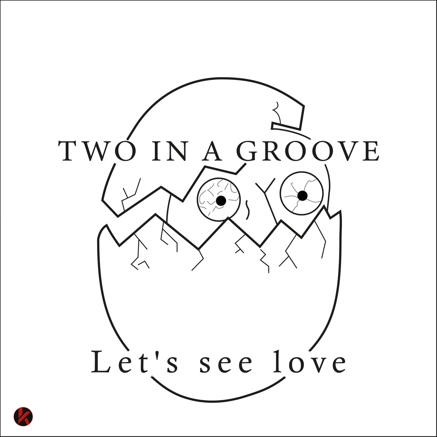 Two in a groove – Let’s see love [KOM02]
