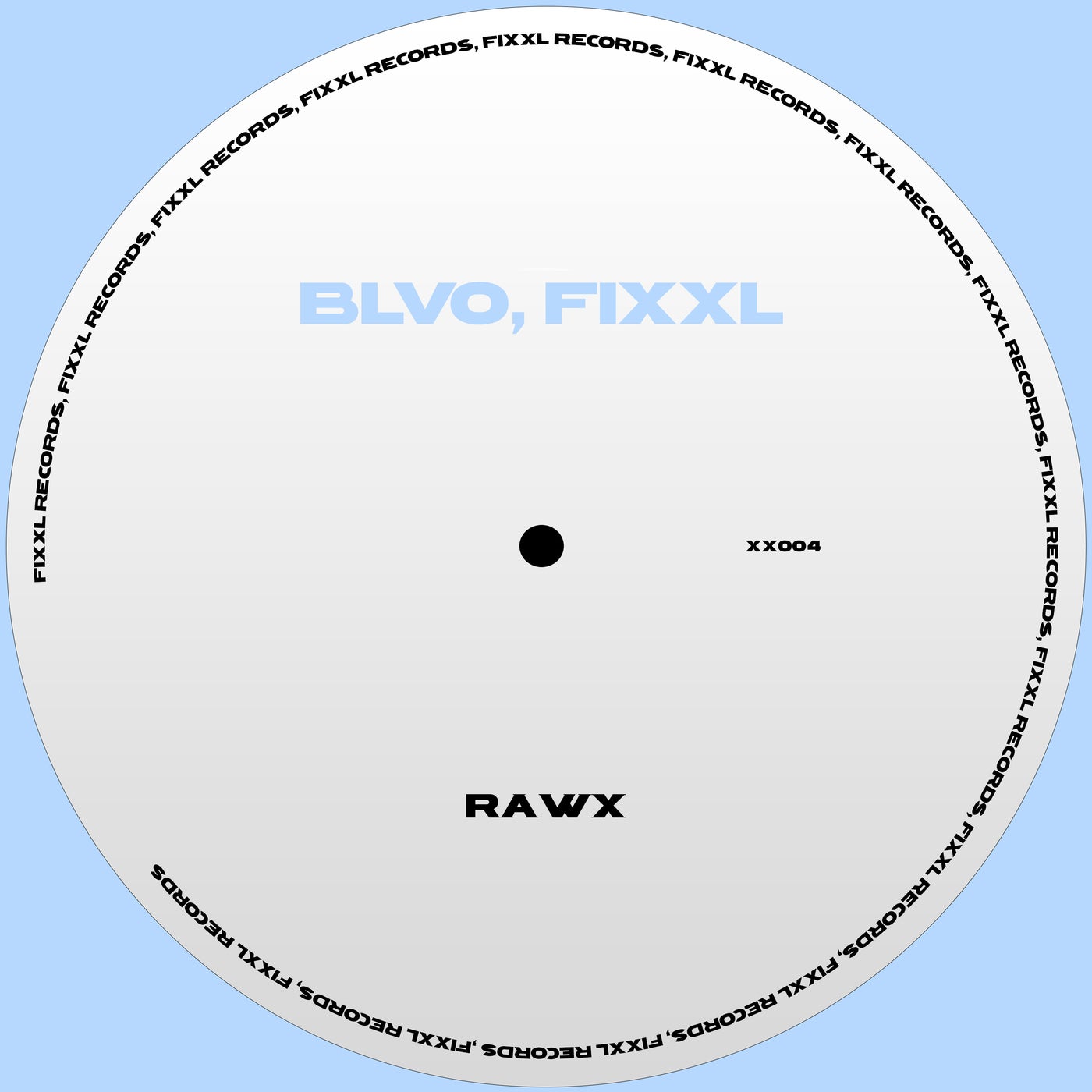 BLVO, FIXXL – Rawx [XX004]