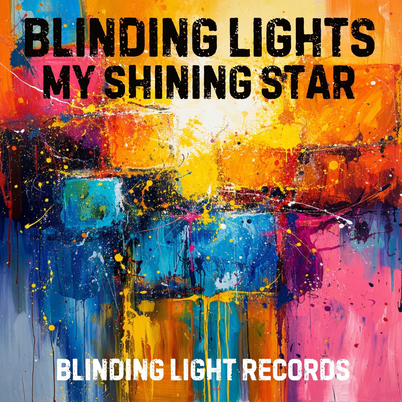 Blinding Lights – My shining star [BLR004]
