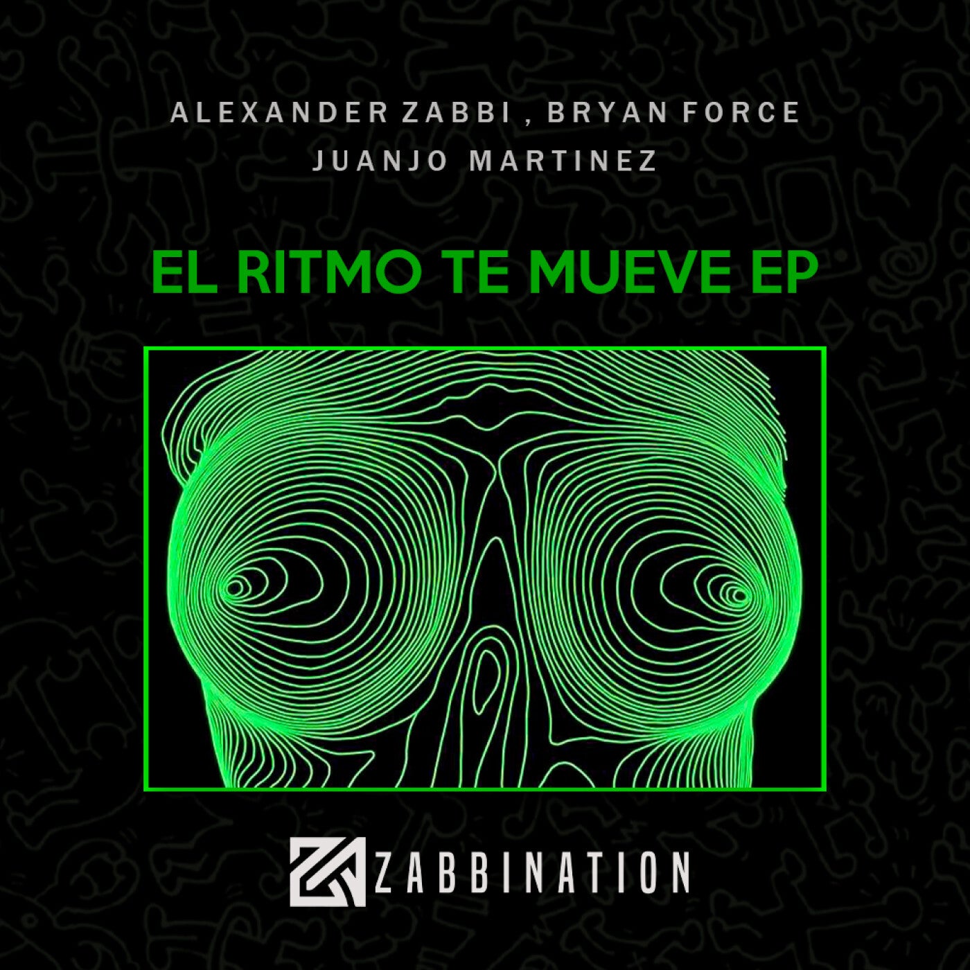 JuanJo Martinez DJ, Bryan Force – El Ritmo Te Mueve EP [ZABOO69]