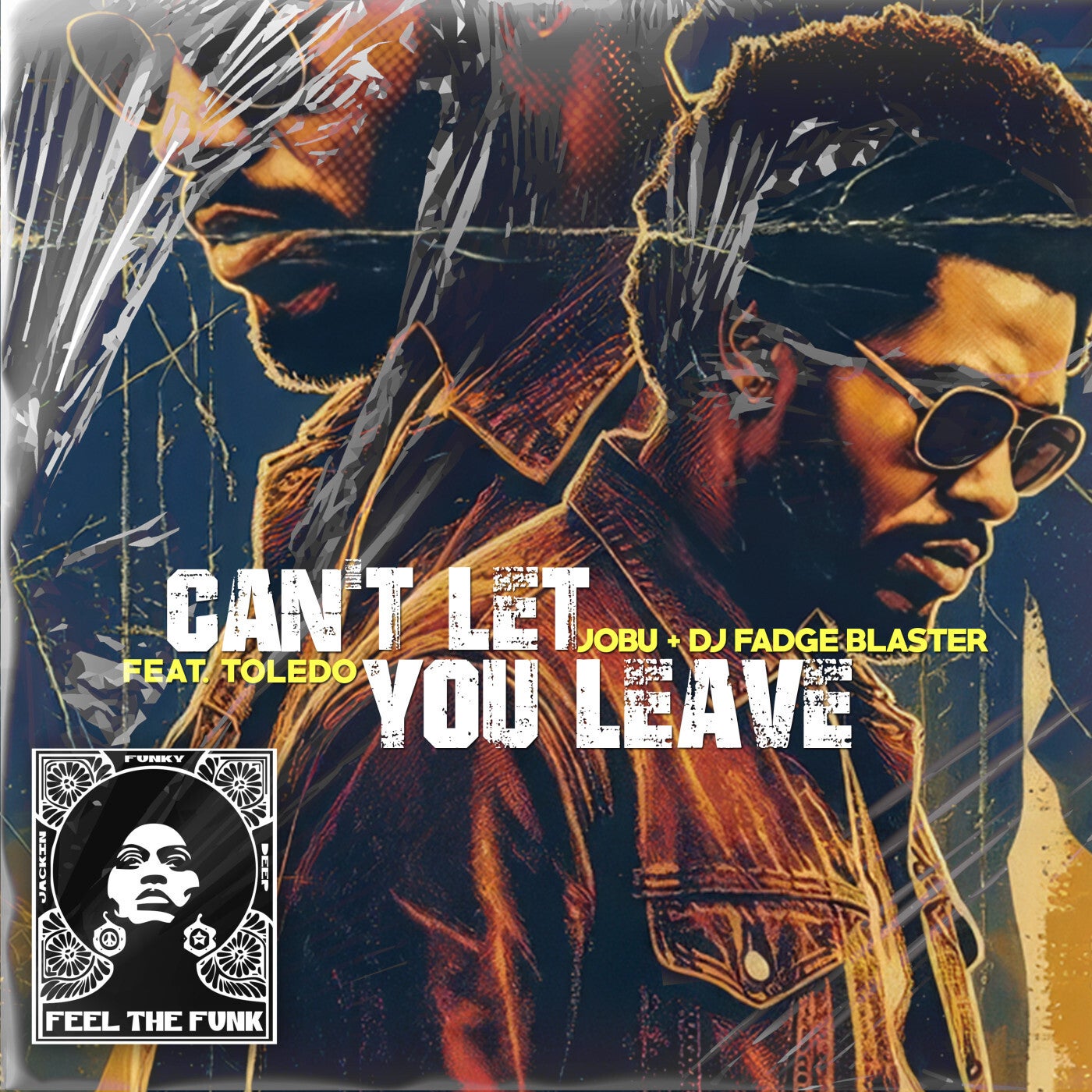 DJ Fadge Blaster, JoBu – Can’t Let You Leave (feat. Toledo) [FTF133]