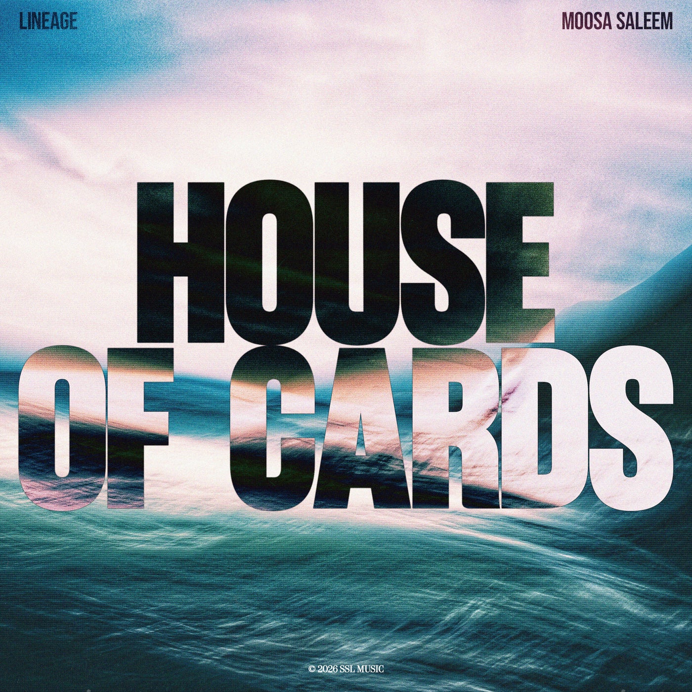 Lineage (JC), Moosa Saleem – House of Cards [SSL755]